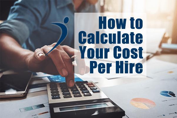 How to Calculate Your Cost Per Hire Hire Velocity
